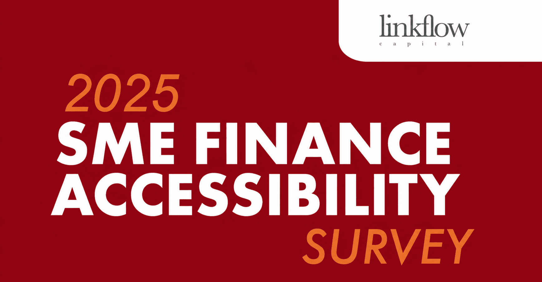 2025 SME Finance Accessibility Survey and Research